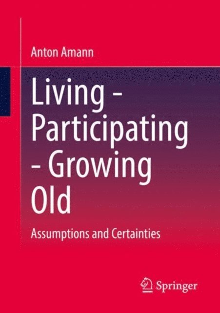 Anton Amann - Living - Participating - Growing Old, E-bok