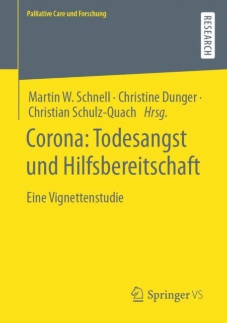 Christian Schulz-Quach, Christine Dunger, Martin W. Schnell - Corona: Todesangst und Hilfsbereitschaft, E-bok