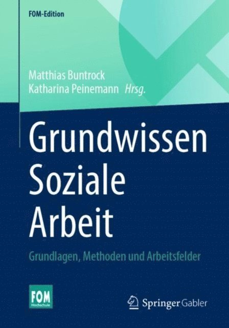 Katharina Peinemann, Matthias Buntrock - Grundwissen Soziale Arbeit, E-bok