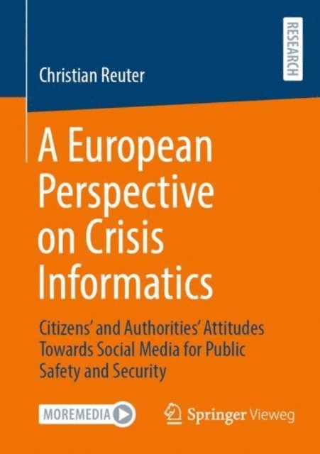 Christian Reuter - European Perspective on Crisis Informatics, E-bok