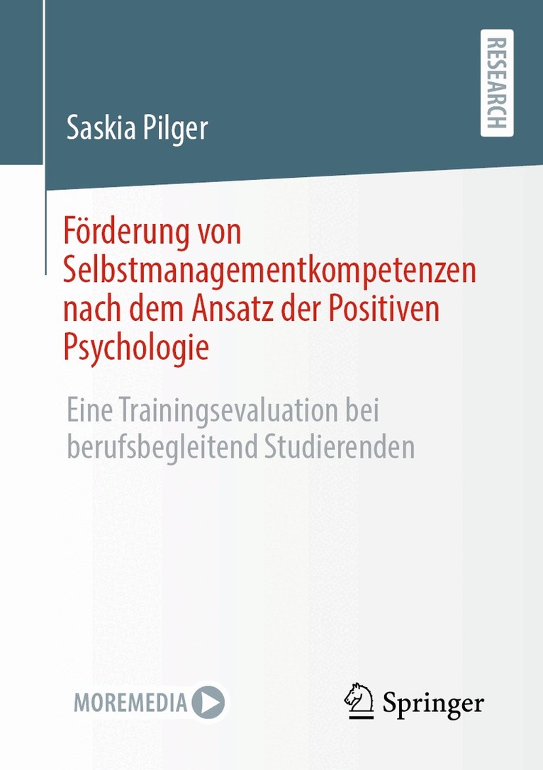 Saskia Pilger - Förderung von Selbstmanagementkompetenzen nach dem Ansatz der Positiven Psychologie, Häftad. Tillgänglighet: Lägg i varukorg