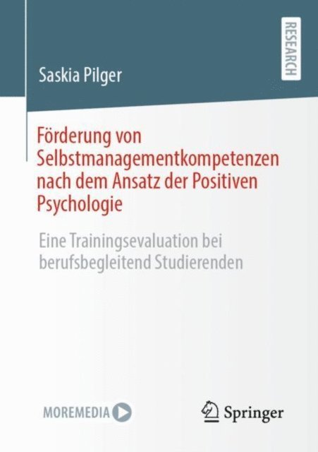 Saskia Pilger - Förderung von Selbstmanagementkompetenzen nach dem Ansatz der Positiven Psychologie, E-bok. Tillgänglighet: Lägg i varukorg