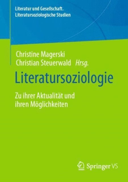 Christian Steuerwald, Christine Magerski - Literatursoziologie, E-bok