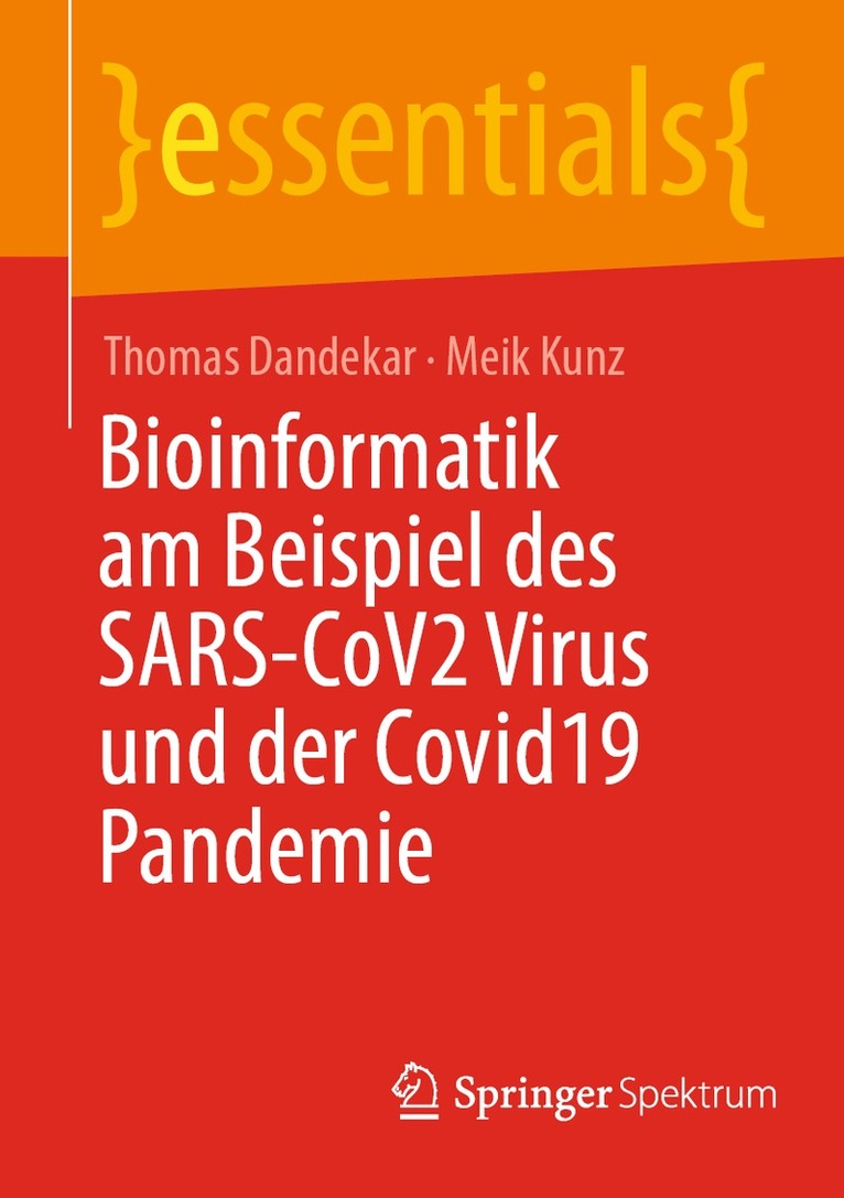 Thomas Dandekar, Meik Kunz - Bioinformatik am Beispiel des SARS-CoV2 Virus und der Covid19 Pandemie, Häftad