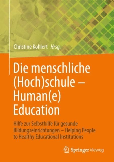 Christine Kohlert - Die menschliche (Hoch)schule - Human(e) Education, E-bok