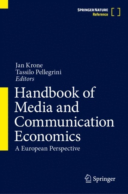 Tassilo Pellegrini, Jan Krone - Handbook of Media and Communication Economics, E-bok
