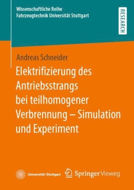 Andreas Schneider - Elektrifizierung des Antriebsstrangs bei teilhomogener Verbrennung – Simulation und Experiment, E-bok