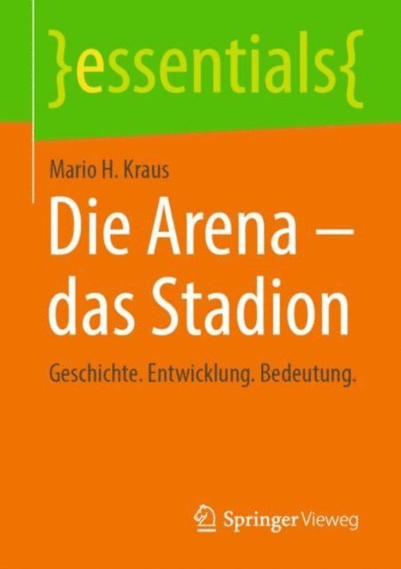 Mario H. Kraus - Die Arena - das Stadion, E-bok