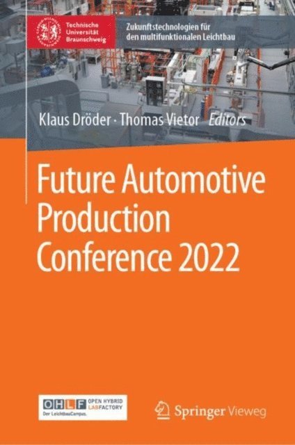Thomas Vietor, Klaus Droder - Future Automotive Production Conference 2022, E-bok