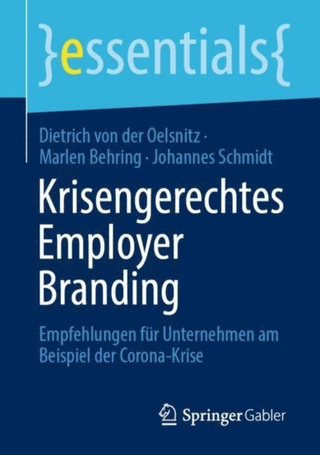 Johannes Schmidt, Marlen Behring, Dietrich von der Oelsnitz - Krisengerechtes Employer Branding, E-bok