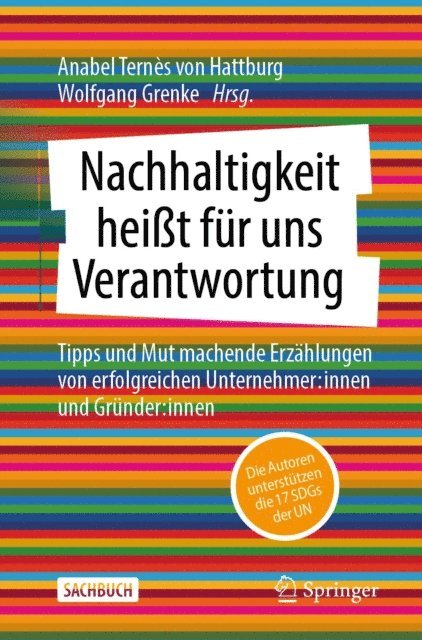 Wolfgang Grenke, Anabel Ternes von Hattburg - Nachhaltigkeit heißt für uns Verantwortung, E-bok