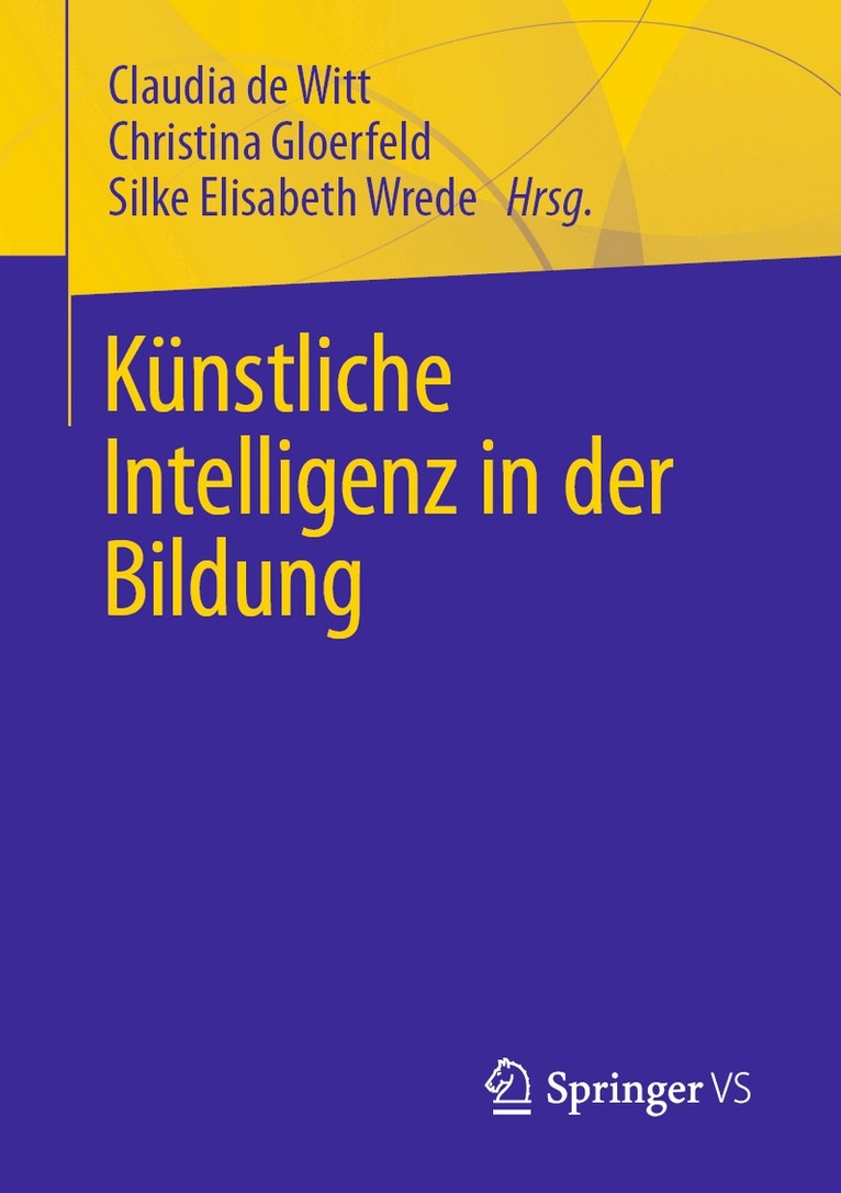 Claudia de Witt, Christina Gloerfeld, Silke Elisabeth Wrede - Künstliche Intelligenz in der Bildung, Häftad