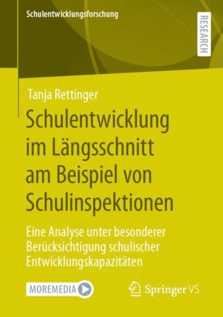 Tanja Rettinger - Schulentwicklung im Längsschnitt am Beispiel von Schulinspektionen, E-bok