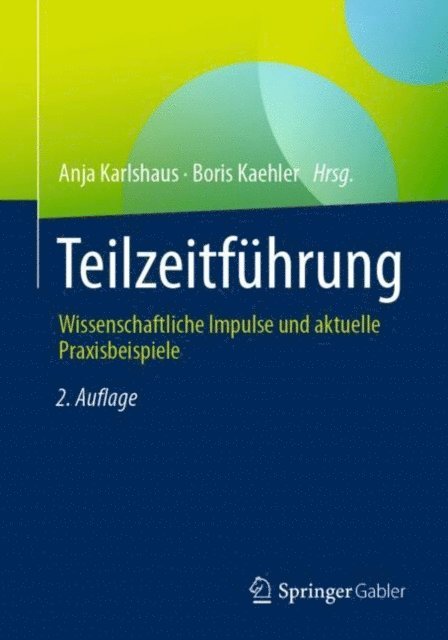 Boris Kaehler, Anja Karlshaus - Teilzeitführung, E-bok