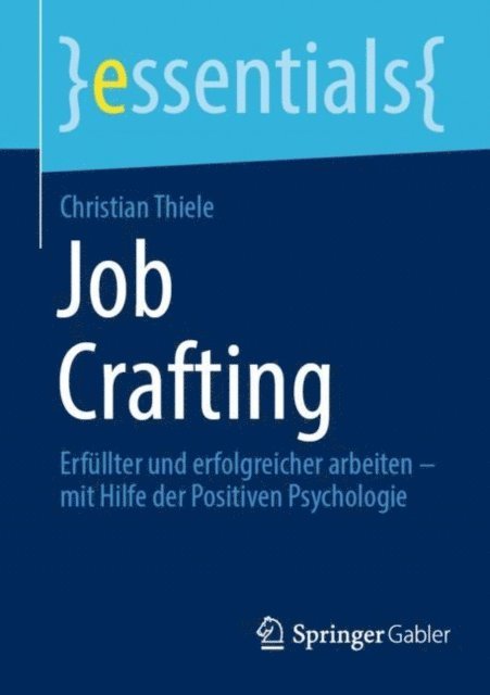 Christian Thiele - Job Crafting, E-bok. Tillgänglighet: Lägg i varukorg