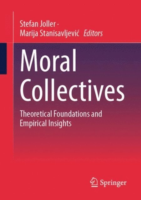 Marija Stanisavljevic, Stefan Joller - Moral Collectives, E-bok