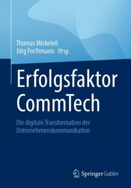 Jorg Forthmann, Thomas Mickeleit - Erfolgsfaktor CommTech, E-bok