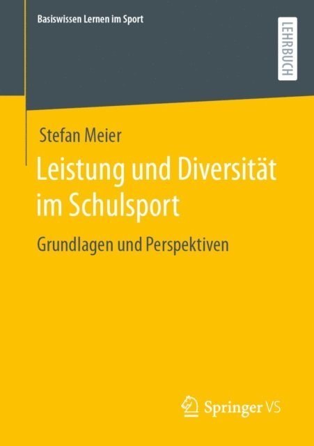 Stefan Meier - Leistung und Diversität im Schulsport, E-bok