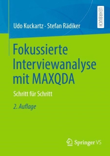 Stefan Radiker, Udo Kuckartz - Fokussierte Interviewanalyse mit MAXQDA, E-bok