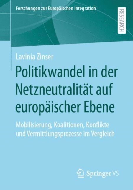 Lavinia Zinser - Politikwandel in der Netzneutralität auf europäischer Ebene, E-bok