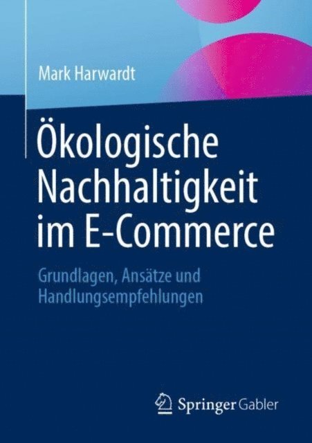 Mark Harwardt - Ökologische Nachhaltigkeit im E-Commerce, E-bok