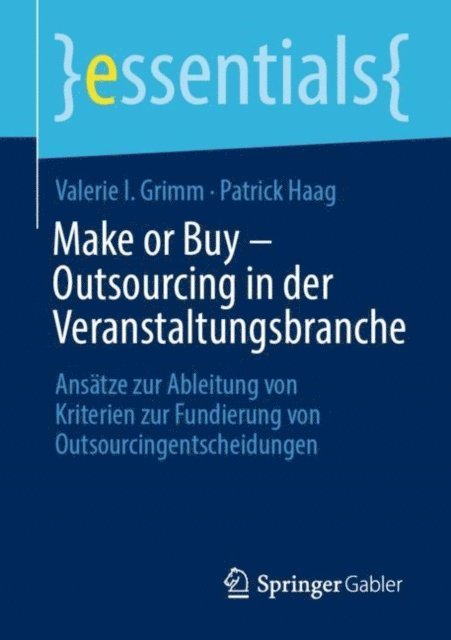Patrick Haag, Valerie I. Grimm - Make or Buy – Outsourcing in der Veranstaltungsbranche, E-bok