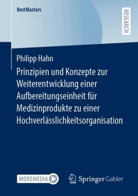 Philipp Hahn - Prinzipien und Konzepte zur Weiterentwicklung einer Aufbereitungseinheit für Medizinprodukte zu einer Hochverlässlichkeitsorganisation, E-bok