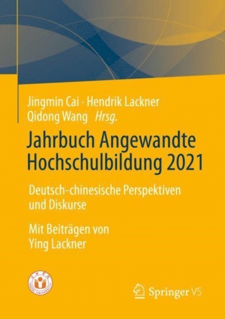 Qidong Wang, Hendrik Lackner, Jingmin Cai - Jahrbuch Angewandte Hochschulbildung 2021, E-bok