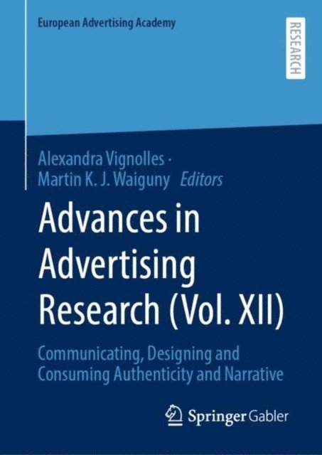 Martin K.J. Waiguny, Alexandra Vignolles - Advances in Advertising Research (Vol. XII), E-bok