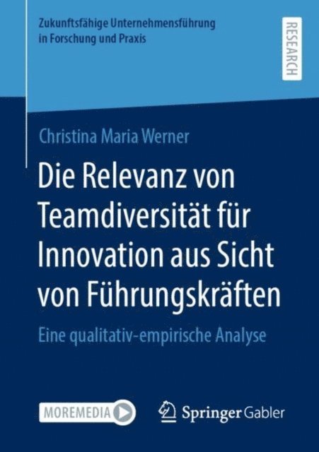 Christina Maria Werner - Die Relevanz von Teamdiversität für Innovation aus Sicht von Führungskräften, E-bok