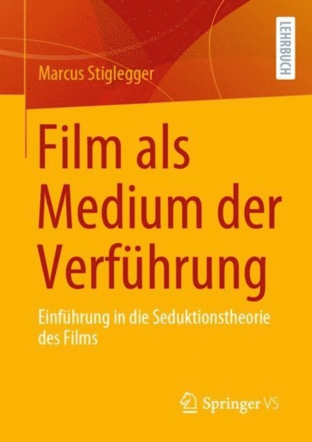 Marcus Stiglegger - Film als Medium der Verführung, E-bok