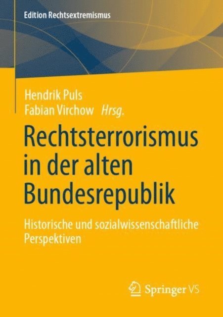 Fabian Virchow, Hendrik Puls - Rechtsterrorismus in der alten Bundesrepublik, E-bok