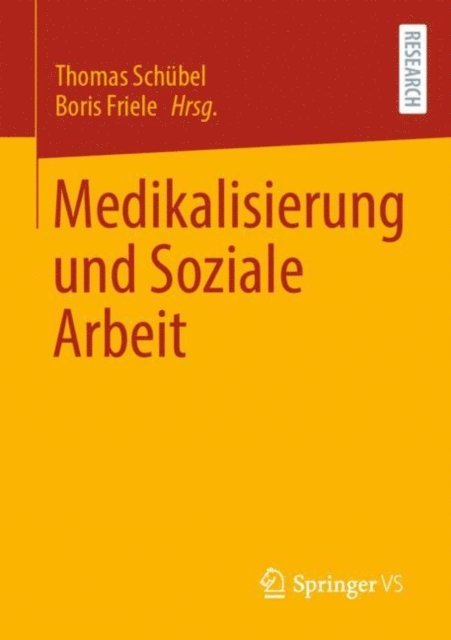 Boris Friele, Thomas Schubel - Medikalisierung und Soziale Arbeit, E-bok