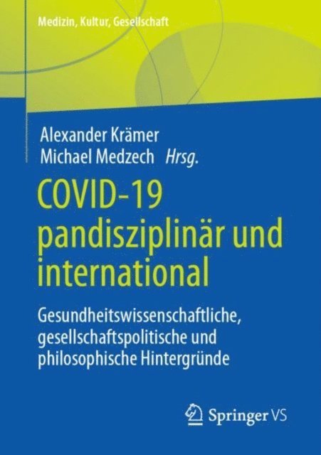 Michael Medzech, Alexander Kraemer - Covid-19 pandisziplinär und international, E-bok