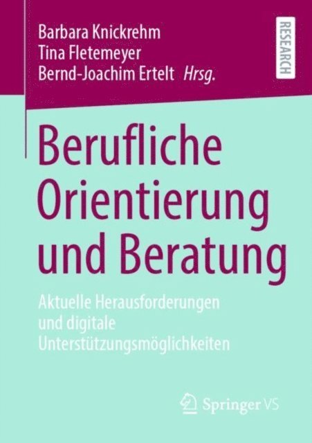 Bernd-Joachim Ertelt, Tina Fletemeyer, Barbara Knickrehm - Berufliche Orientierung und Beratung, E-bok
