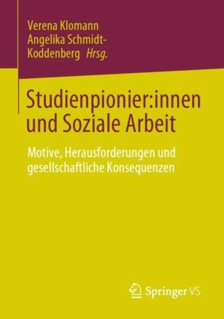 Angelika Schmidt-Koddenberg, Verena Klomann - Studienpionier:innen und Soziale Arbeit, E-bok