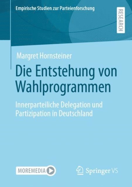 Margret Hornsteiner - Die Entstehung von Wahlprogrammen, E-bok