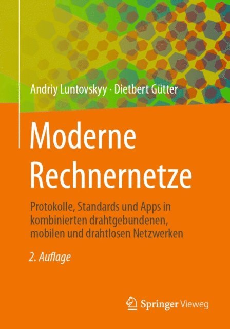 Dietbert Gutter, Andriy Luntovskyy - Moderne Rechnernetze, E-bok