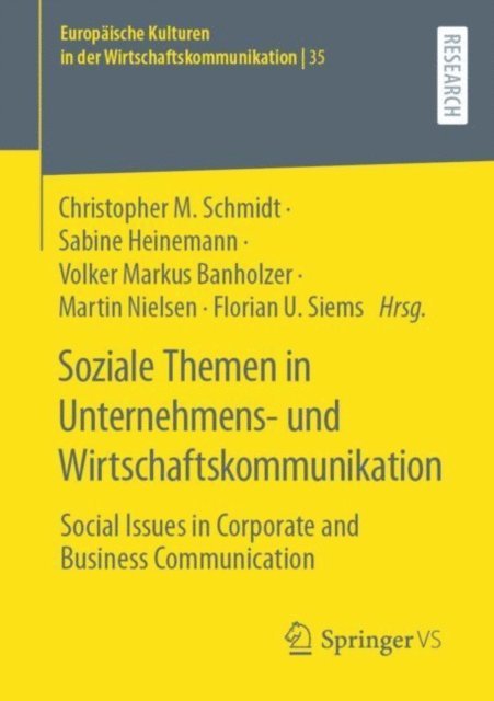 Florian U. Siems, Martin Nielsen, Volker Markus Banholzer, Sabine Heinemann, Christopher M. Schmidt - Soziale Themen in Unternehmens- und Wirtschaftskommunikation, E-bok