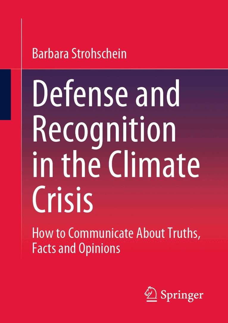 Barbara Strohschein - Defense and Recognition in the Climate Crisis, Häftad. Tillgänglighet: Lägg i varukorg