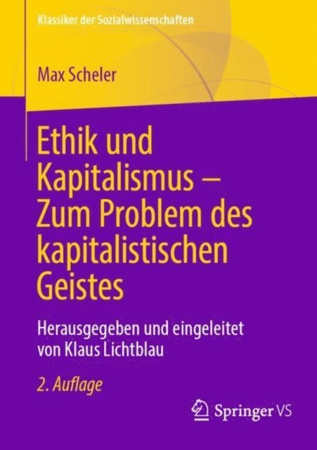 Max Scheler, Klaus Lichtblau - Ethik und Kapitalismus – Zum Problem des kapitalistischen Geistes, E-bok