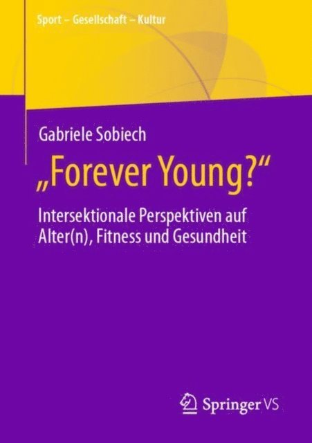 Gabriele Sobiech - „Forever Young?“, E-bok