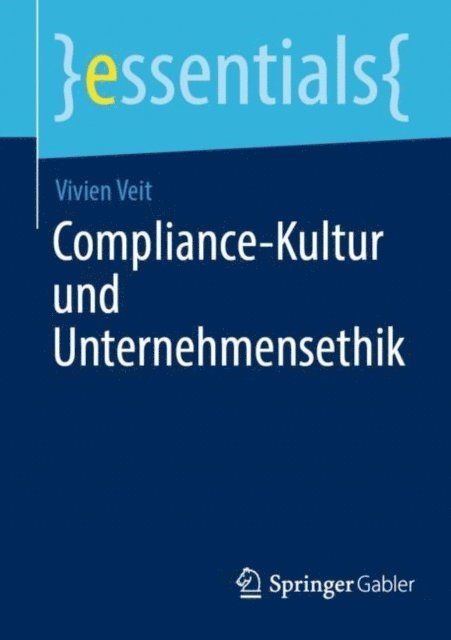 Vivien Veit - Compliance-Kultur und Unternehmensethik, E-bok
