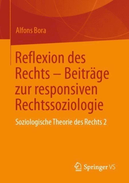 Alfons Bora - Reflexion des Rechts – Beiträge zur responsiven Rechtssoziologie, E-bok