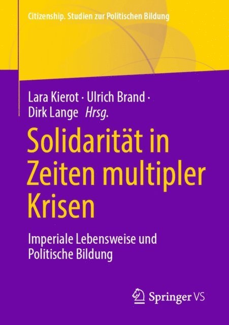 Dirk Lange, Ulrich Brand, Lara Kierot - Solidarität in Zeiten multipler Krisen, E-bok