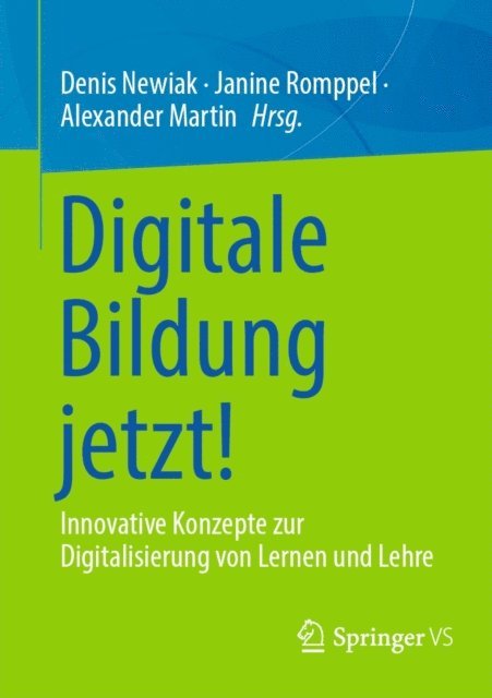 Alexander Martin, Janine Romppel, Denis Newiak - Digitale Bildung jetzt!, E-bok
