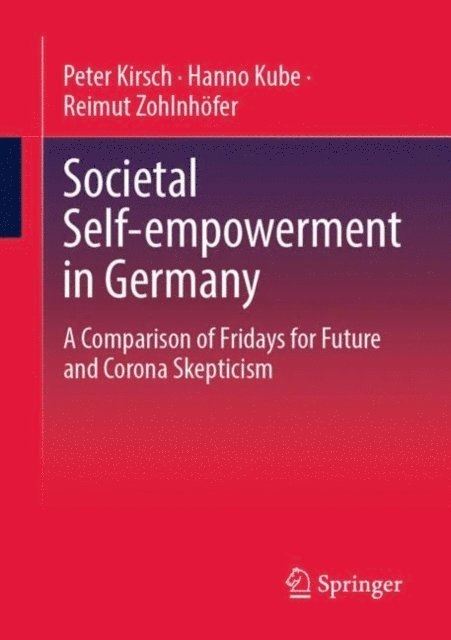 Reimut Zohlnhofer, Hanno Kube, Peter Kirsch - Societal Self-empowerment in Germany, E-bok