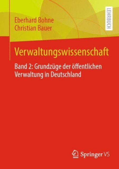 Christian Bauer, Eberhard Bohne - Verwaltungswissenschaft, E-bok