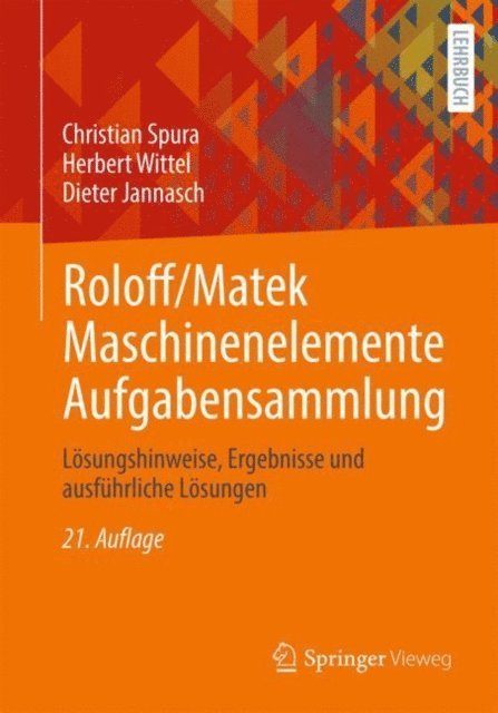 Dieter Jannasch, Herbert Wittel, Christian Spura - Roloff/Matek Maschinenelemente Aufgabensammlung, E-bok