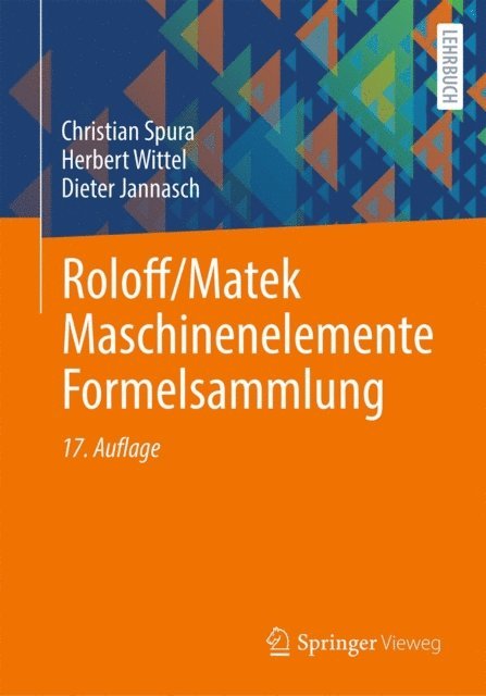 Dieter Jannasch, Herbert Wittel, Christian Spura - Roloff/Matek Maschinenelemente Formelsammlung, E-bok